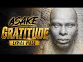  Asake – Gratitude Lyrics Video (Official Lyrics)