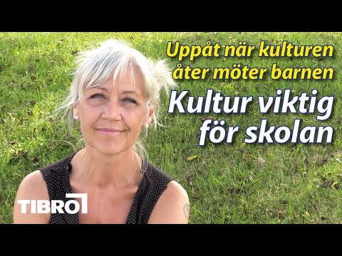 Kultur åter i skolan i Tibro