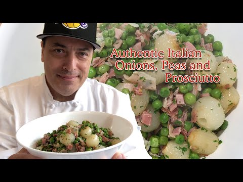 Authentic Italian Onions, Peas and Prosciutto with Chef G.S. Argenti
