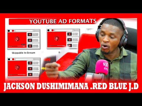 RED BLUE JD :KUKI TUTABONA ADS ZA YOUTUBE BITERWA NIKI?JACKSON ABISOBANUYE NEZA|AMAKURU MASHYA