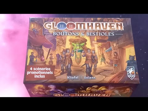 Unboxing Gloomhaven buttons and critters (French version)