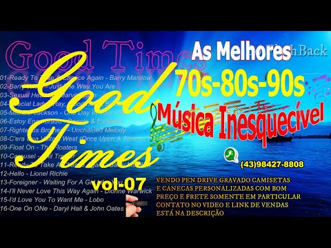 Músicas Internacionais Românticas 70-80-90 Good Times vol-7