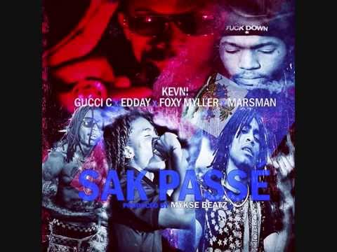 Kevni feat Gucci C, Edday, Foxy Myller & Marsman - SAK PASSÉ