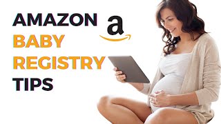 Amazon Baby Registry Step by Step Guide
