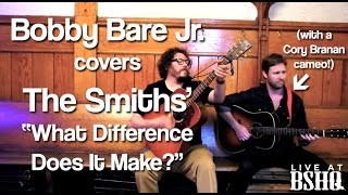 Bobby Bare Jr.  feat. Cory Branan "What Difference Does It Make?" (The Smiths) [Live at BSHQ]