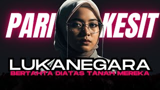 Download lagu LUKANEGARA - BERTAHTA DIATAS TANAH MEREKA - PARI KESIT RAP HIJAB mp3