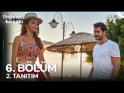 Doğanın Kanunu 6. Bölüm 2. Tanıtım