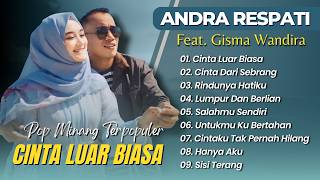 Download lagu Andra Respati Ft Gisma Wandira - CINTA LUAR BIASA - CINTA DARI SEBRANG || LAGU POP MINANG MELAYU mp3