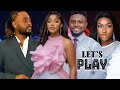 LET'S PLAY(2023 FULL MOVIE)PERE EGBI,SANDRA OKUNZUWA,CHINONSO ARUBAYI, Nigeria Movie