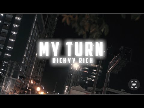 Richyy Rich - MY TURN (official Music Video)