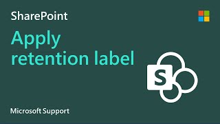 How to apply retention label in SharePoint | Microsoft