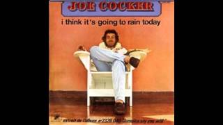Joe Cocker - I Think It&#39;s Going to Rain Today (1975)