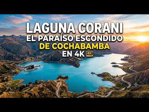 🌄 Laguna Corani en 4K 🚁 | El Paraíso Escondido de Cochabamba 🇧🇴 | El Espejo de Agua Más Hermoso.
