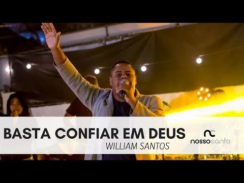 Basta Confiar Em Deus video