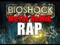 BIOSHOCK 2 RAP METAL REMIX | TEAMHEADKICK ...