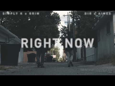Grim x Simply K - Right Now (Official Video)