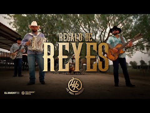Los Hnos. Rodriguez - Regalo de Reyes (Video Oficial)