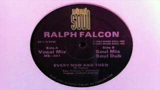 Ralph Falcon - Every Now And Then (Soul Mix)