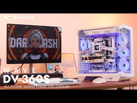【darkFlash】WAVE DV360S Liquid CPU cooler installation guide