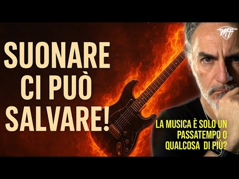 SUONARE CI PUO' SALVARE! - La musica è solo un passatempo o qualcosa di più?