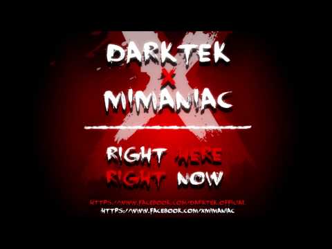 Darktek & Mimaniac - Right Here (FREE DOWNLOAD)
