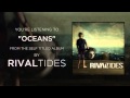 Rival Tides - Oceans 
