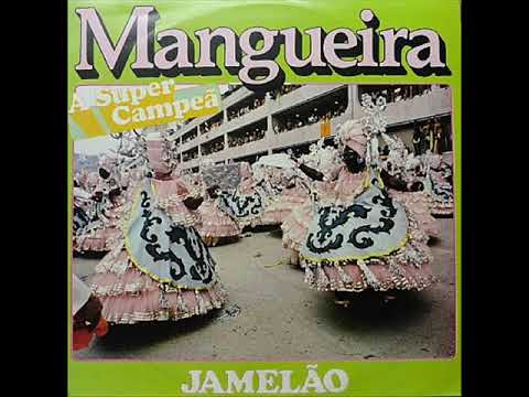 Jamelão - Mangueira em Tempo de Folclore - Mangueira 1974