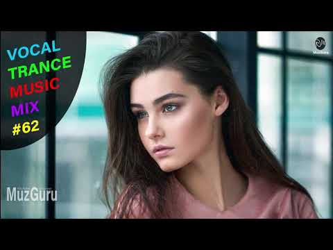 VOCAL TRANCE MUSIC MIX #62
