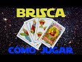 Brisca: C mo Jugar Juegos De Baraja Espa ola