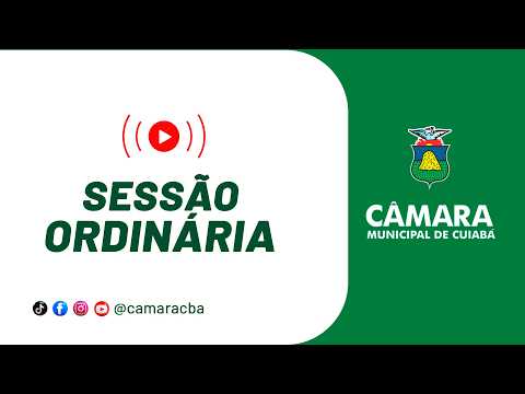 Câmara Municipal de Cuiabá - 49ª SESSÃO ORDINÁRIA