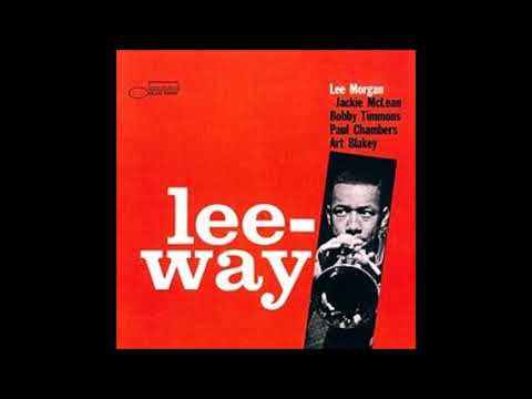 Lee Morgan  - Lee Way ( Full Album )