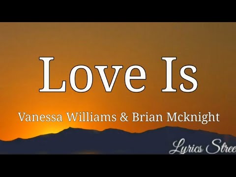 Love Is (Lyrics) Vanessa Williams & Brian Mcknight @lyricsstreet5409 #lyrics #duet #loveis