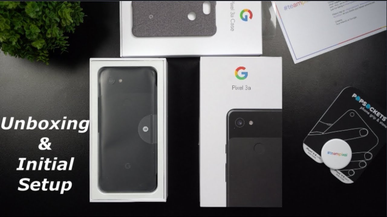 Google Pixel 3a UNBOXING & INITIAL SETUP