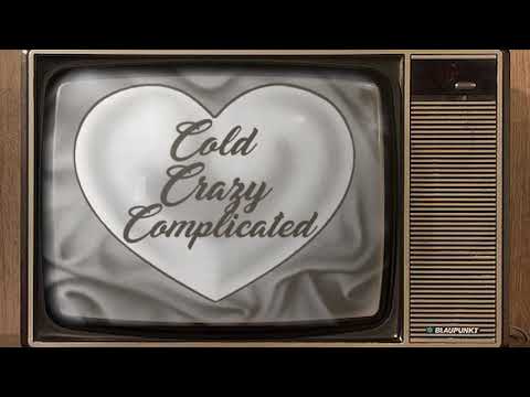 Cold, Crazy, Complicated (feat. Curly Chuck)