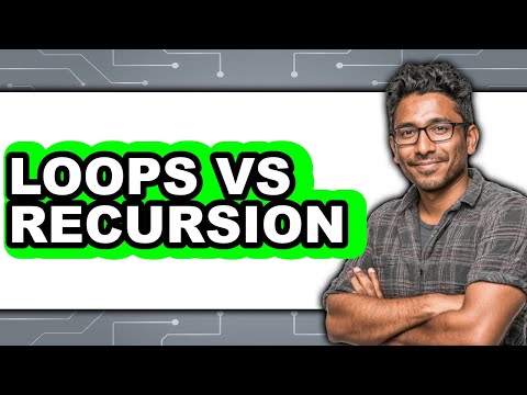 Loops vs. Recursion - Which Is Better?