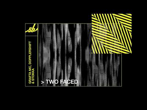 Grafta MC, Dopplershift & Stokka - Two Faced