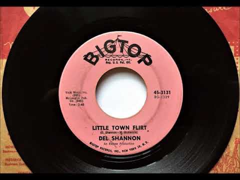 Little Town Flirt , Del Shannon , 1962