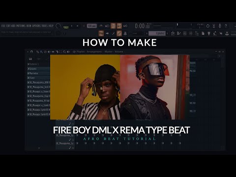 How to make Fireboy Dml x Rema Type Beat | Tutorial afro beat |Fl studio tutorial