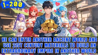 🔥Poor Young Man Can Travel Back 2,000 Years Anytime and Trade 500 kg of Rice for 10 kg of Gold