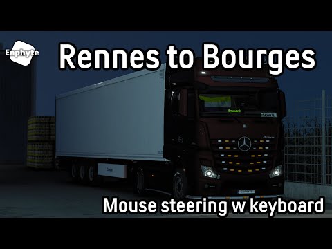 ETS2 • Rennes to Bourges • Mouse steering w keyboard • Euro Truck Simulator 2