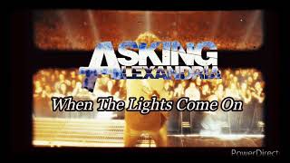 Asking Alexandria - When The Lights Come On (subtitulado español)