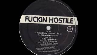 Fuckin Hostile - Fuckin Hostile (Brooklyn Mix) (1993)
