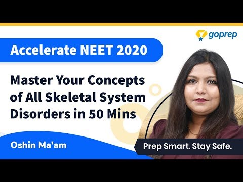 Master Your Concepts of all Skeletal System Disorders in 50 Mins | NEET 2020 | Zoology | Oshin Ma'am Video