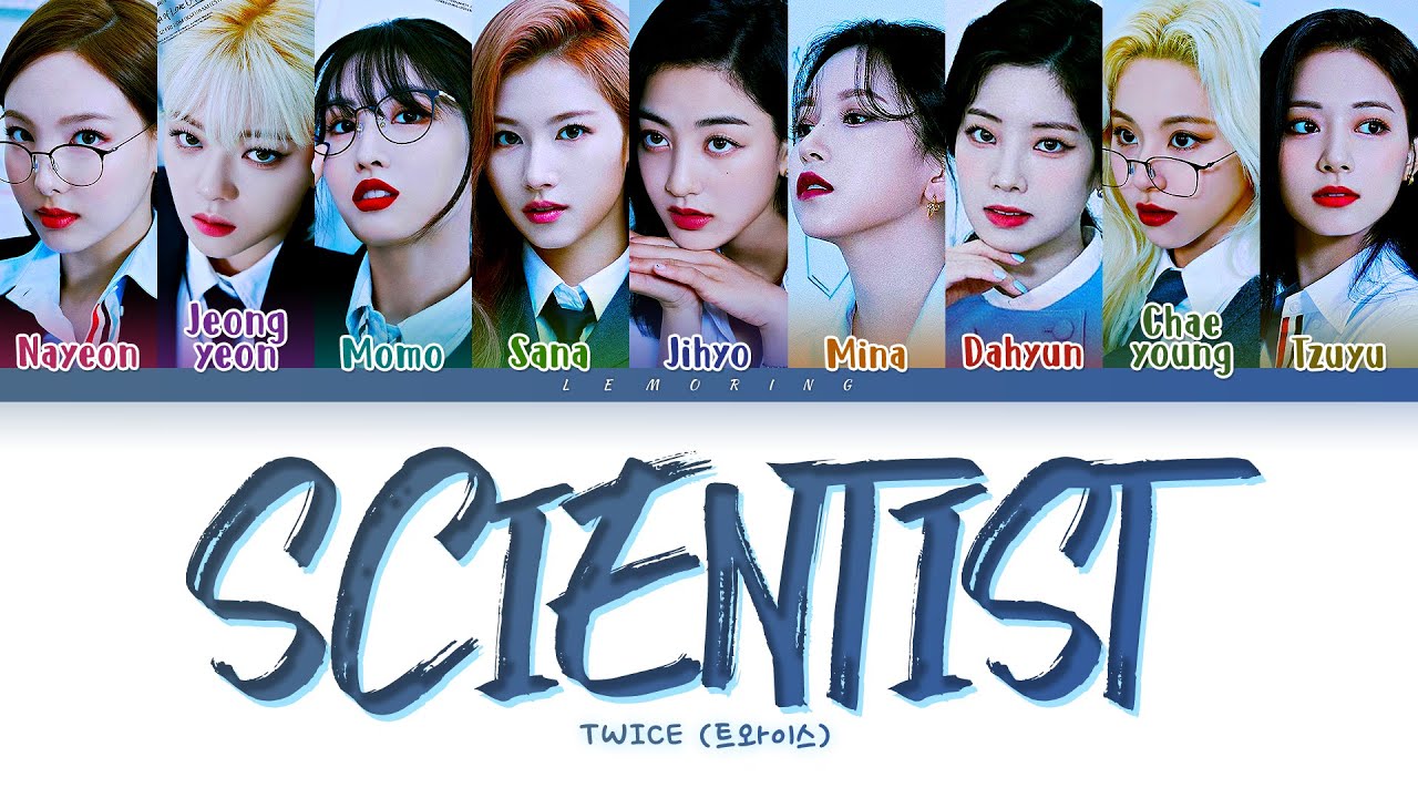 TWICE SCIENTIST Lyrics (트와이스 SCIENTIST 가사) [Color Coded Lyrics/Han/Rom/Eng]