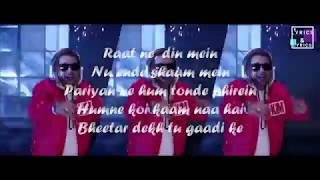 Gaadi- (Lyrics) Video Ft. Bohemia &amp; Pardhaan | New Song 2018 | LYRICS &amp; LYRICS