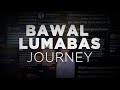 BAWAL LUMABAS JOURNEY
