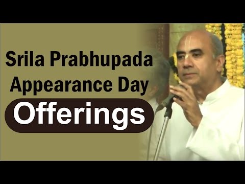 Srila Prabhupada Appearance Day Offerings 2016 by Krishna Chandra Prabhu at ISKCON Chowpatty
