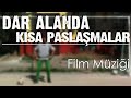 Dar Alanda Kısa Paslaşmalar Film Müziği | Fahir Atakoğlu - Tema | Müjde Ar, Savaş Dinçel, Erkan Can