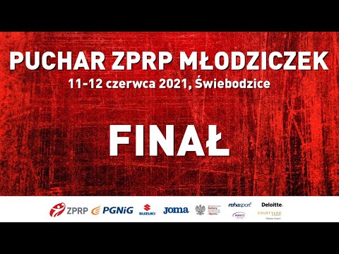 Puchar ZPRP Młodziczek - Finał