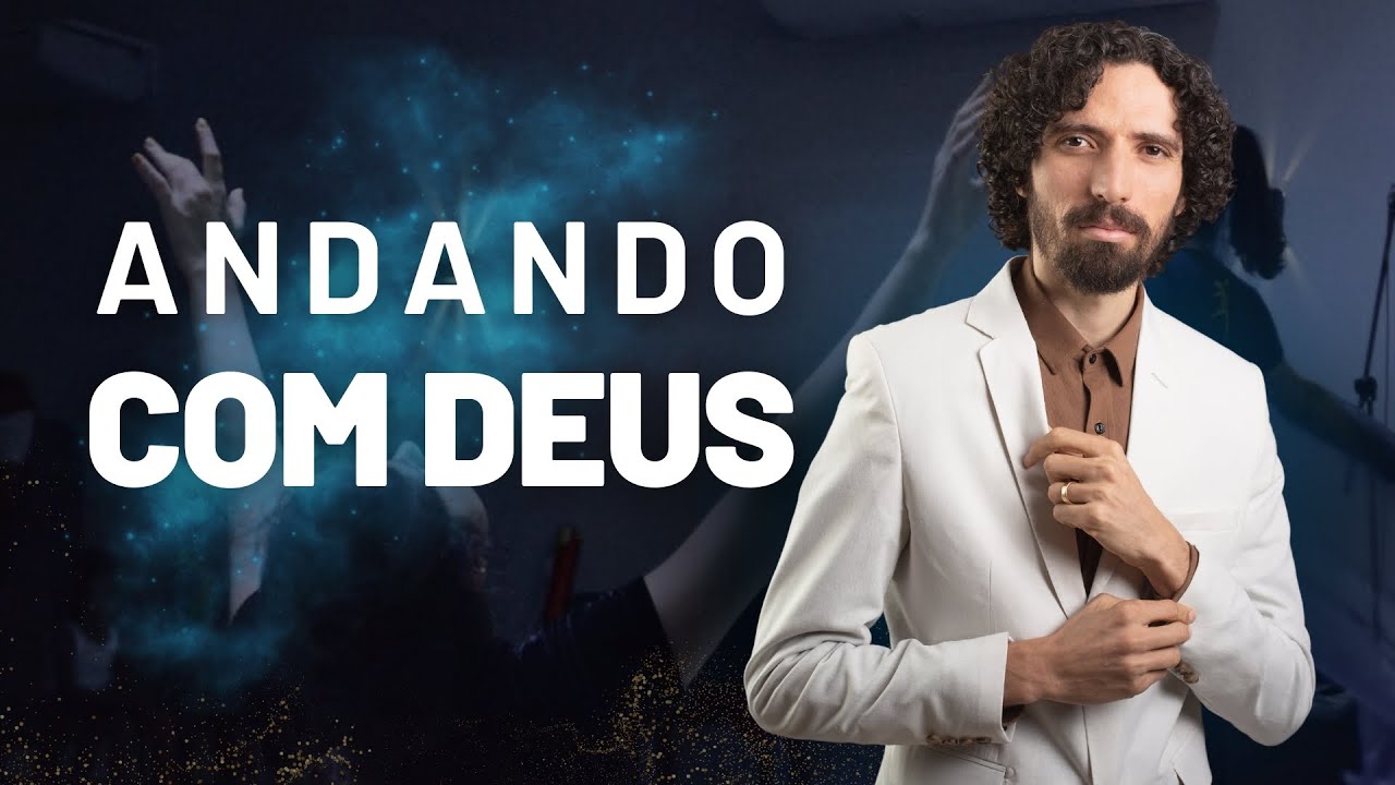 Andando com Deus 1/2 - ROBSON MARTINS